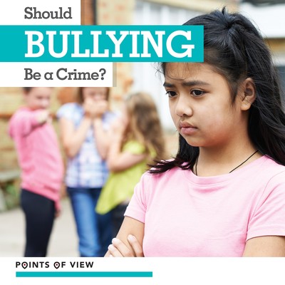 Bullying - A Crime and What to do About it.